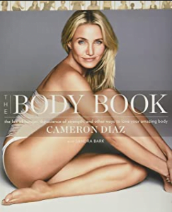 《TheBodyBook:TheLawofHunger,theScienceofStrength,andOtherWaystoLoveYourAmazingBody》CameronDiaz电子书